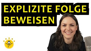 EXPLIZITE Folge BEWEISEN aus rekursiver Folge – Vollständige Induktion [upl. by Esiahc761]