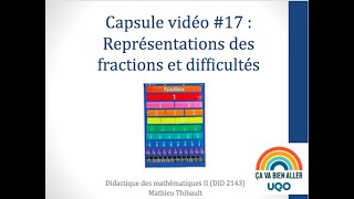 DID 2143  Capsule vidéo 17  Représentations des fractions et difficultés [upl. by Cassy]