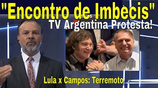 quotENCONTRO DE IMBECÍSquot BOLSONARO E MILEI ARGENTINOS PROTESTAM LULA CAMPOS E MERCADO SÃO INIMIGOS [upl. by Dorena]