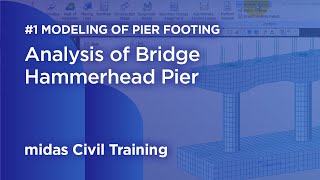 Analysis of bridge hammerhead pier  1 modeling of pier footing [upl. by Mignon479]