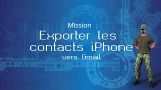 Comment transférer des contacts iPhone vers Gmail [upl. by Septima]