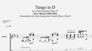 Tango in D  Isaac Albéniz  Tablatura por Jesús Amaya [upl. by Lotsyrc]