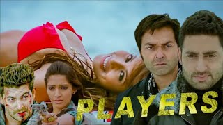 Players Full Movie in Hindi  Best Action Movie [upl. by Aniraad]