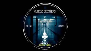 Muñoz Brothers  The Hall Original Mix [upl. by Anauq925]