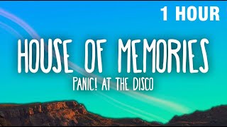 1 HOUR Panic At The Disco  House of Memories [upl. by Zeiler]