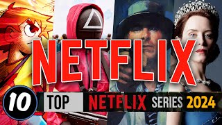 TOP 10 Meilleures Séries Netflix à regarder en 2024 Films Cinéma et Séries du Moment [upl. by Elehcor737]