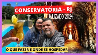 CONSERVATÓRIA  RIO DE JANEIRO  O QUE FAZER E ONDE SE HOSPEDAR NA TERRA DA SERESTA [upl. by Steffie]