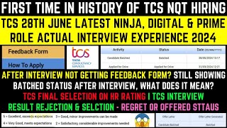 TCS Interview Results  TCS Interview amp Selection Process Feedback Survey Form  Batched  HR Rating [upl. by Hareenum]