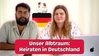 Warum wir nicht in Deutschland geheiratet haben [upl. by Sesilu313]