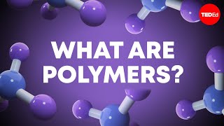 From DNA to Silly Putty The diverse world of polymers  Jan Mattingly [upl. by Yelyah359]