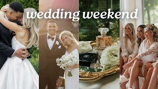 THE WEDDING WEEKEND VLOG [upl. by Ainslie]