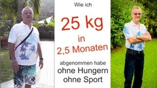 SCHNELL ABNEHMEN ohne Sport habe 25 Kilo in 10 Wochen abgenommen schnell abnehmen [upl. by Behm338]