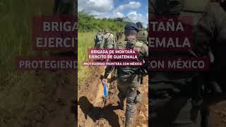 BRIGADA DE MONTAÑA DE EJERCITO GUATEMALTECO EN OPERACIONES DE RECONOCIMIENTO [upl. by Rhine]