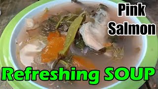 Pink Salmon Cocido  Budget Meal  Refreshing Soup [upl. by Eikkin]