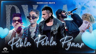 PEHLA PEHLA PYAAR  HONEY SINGH MC STΔN  DIVINE amp MORE SANKSAAARI BEATZ OFFICIAL MUSIC VIDEO [upl. by Yedoc12]