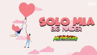 Solo Mia Audio Oficial  Big Naider  Mensajero De Sahagun [upl. by Etram]