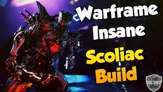 Warframe Insane Scoliac Build  BEST for ALL Roles With And Without Riven [upl. by Keelby576]