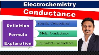 conductance  specific conductance  molar and equivalent conductance  formulae and units [upl. by Ennairac]