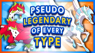 A PseudoLegendary Pokemon of EVERY TYPE [upl. by Aeneus]