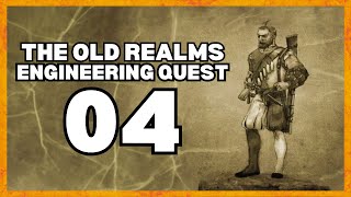 ENGINEERING QUEST  THE OLD REALMS 4 Bannerlord Mod Gameplay [upl. by Eillat]