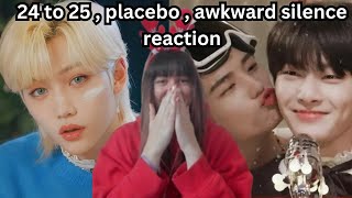 Stray Kids Reaction  24 to 25  Placebo  Awkward Silence [upl. by Marashio]