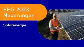 EEG 2023  Neuerungen für die Solarenergie Webinar [upl. by Nnyla279]