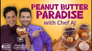 Peanut Butter Paradise Parfait Chef AJs Sweet Indulgence  The Exam Room Podcast [upl. by Sile]