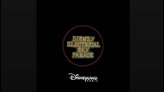 Disneyland Paris Disney Electrical Sky Parade Sound Source [upl. by Dorothea]