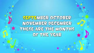 Months Of The Year  Sing A Long  Nursery Rhyme  Learning Song [upl. by Novat]