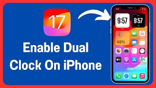 How to Enable Dual Clock on iPhone Home Screen or Lock Screen [upl. by Jeffie]