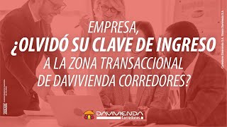 ¿Olvidó su clave empresa  Davivienda Corredores [upl. by Eema]