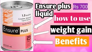 Ensure plus weight gain review  ensure plus liquid how to use  ensure plus benefits ensure plus [upl. by Eendyc]