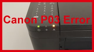 P03 Error Canon printers  7 Ways to solve the problem [upl. by Enomis]