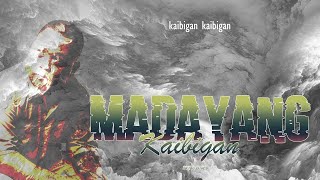 Madayang Kaibigan  Still One Lyrics Video [upl. by Stace86]