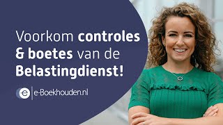 Voorkom controles en boetes van de Belastingdienst [upl. by Damha714]