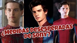 SONY re estrena las películas de SPIDER MAN en el cine ¿Medidas desesperadas después del fracaso [upl. by Eekcaj]