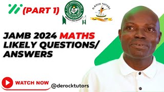 JAMB 2024 MATHEMATICS QUESTIONS AND ANSWERS PART 1 [upl. by Duffy606]