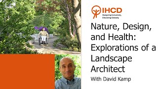 Nature Design and Health Explorations of a Landscape Architect with David Kamp [upl. by Macgregor]