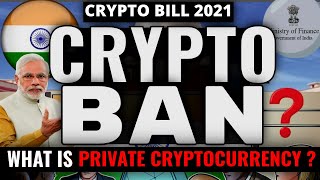 Govt to ban cryptocurrency  what are private cryptocurrencies list in india  Crypto Bill 2021 [upl. by Yorle758]