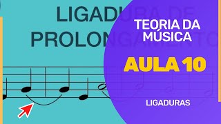 Teoria da Música  Aula 10  Ligaduras [upl. by Suirtimed]