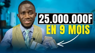 Voici 5 Business SÛRS Pour Faire 25 Millions en 9 Mois [upl. by Paza396]