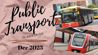 Public Transport in Adelaide December 2023 [upl. by Ttocs]