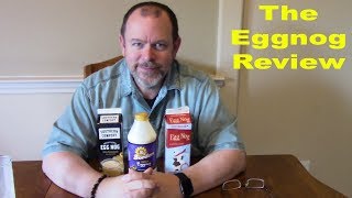 THE EGGNOG REVIEW [upl. by Dellora]