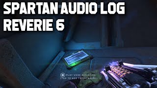 Spartan Audio Log Reverie 6  Halo Infinite [upl. by Pimbley]