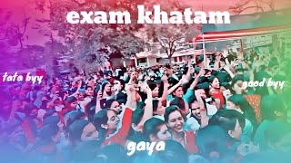 Exam khatam byy tata good byy special WhatsApp status bhojpuri trending shortvideo2023 [upl. by Ecnal]