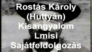 Rostás Károly Huttyán Kisangyalom Esik eső Official [upl. by Ogirdor]