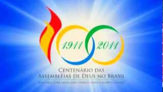 100 ANOS DE HISTÓRIA DAS ASSEMBLEIAS DE DEUS NO BRASIL [upl. by Beisel]