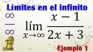 Límites que tienden al infinito  Indeterminación infinito sobre infinito ∞∞  Ejemplo 1 [upl. by Bartolomeo]