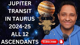 Jupiter transit in Taurus 202425  All 12 Ascendants  POWER OF THE UNIVERSE IS WITH YOU NOW guru [upl. by Laws]