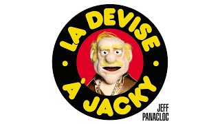 La devise à Jacky  LE CLIP [upl. by Pedersen]